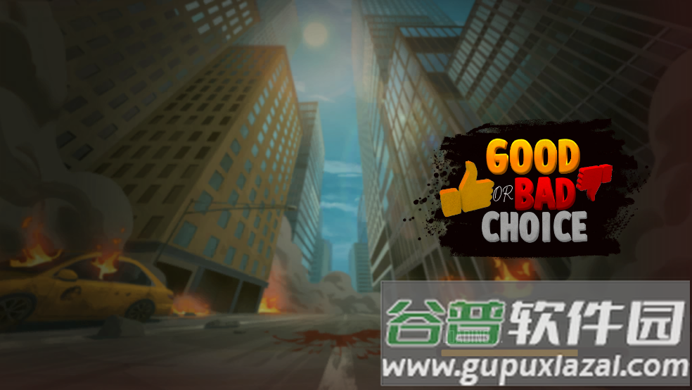 Good Bad choice Go to Home做出正确的选择回家路截图1