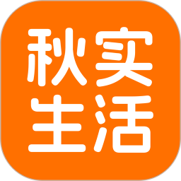 秋实生活下载安装最新版-秋实生活官方正版 v26.08.29 安卓版